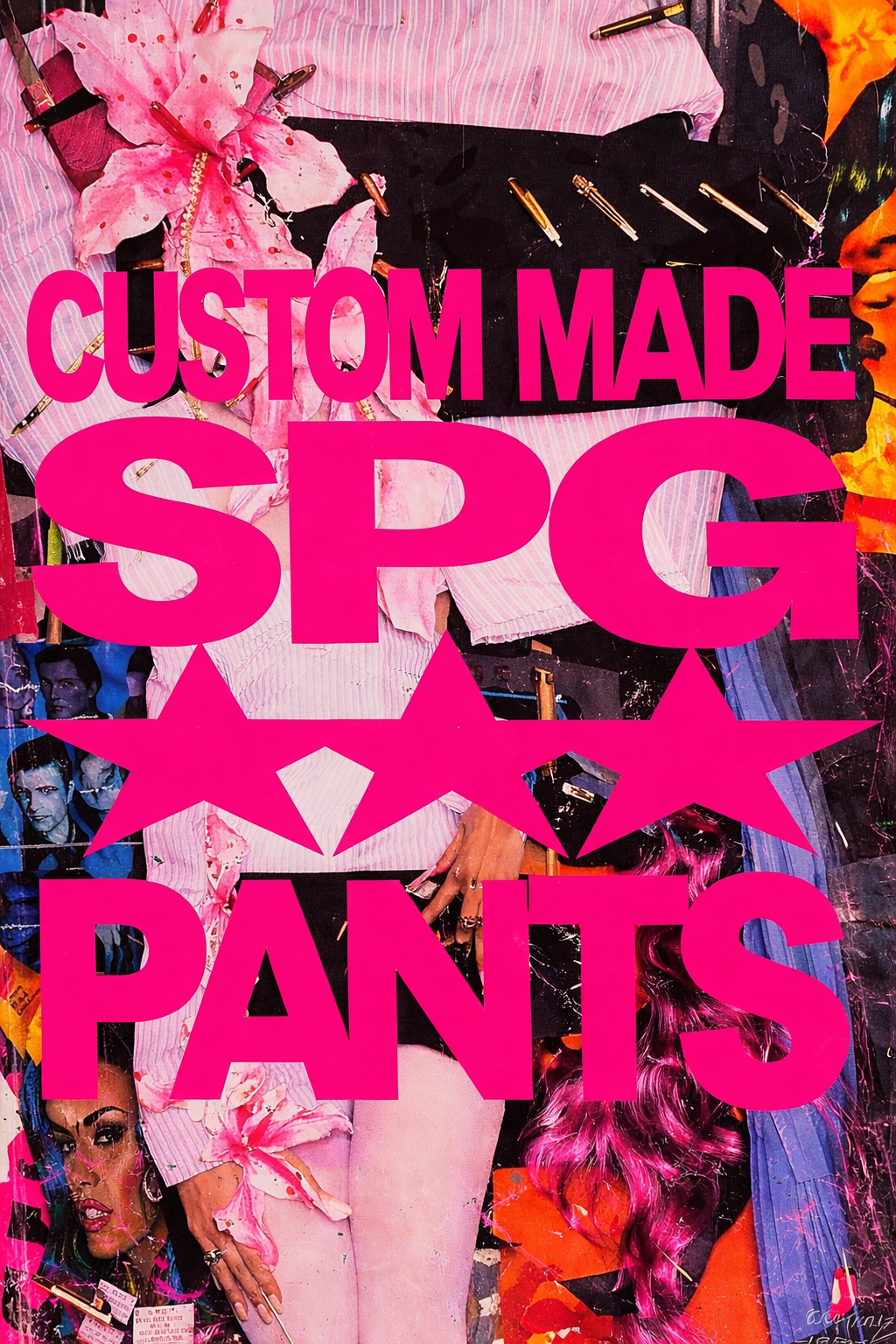 CUSTOM MADE SPG PANTS